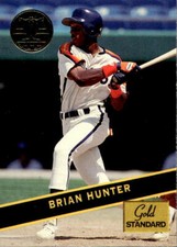 1994 Signature Rookies Gold Standard #57 Brian Hunter Baseball Card
