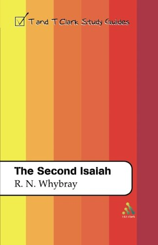 The Second Isaiah (T&T Clark Study Guides)