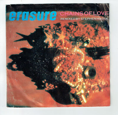 ERASURE 45T Disc SP 7'' CHAINS OF LOVE - DON'T SUPPOSE - MUTE 4683 Frais Reduit