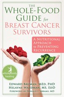 Edward Bauman (U. A.) | The Whole-Food Guide For Breast Cancer Survivors | Buch