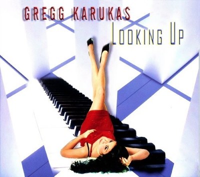 GREGG KARUKAS - Looking Up CD