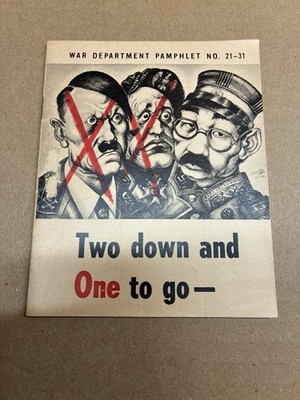 1945 War Dept Pamphlet No. 21-31 ''Two Down and One to Go'' Arthur Szyk Art WWII