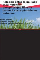 Vinay Kumar (U. A.) | Relation Entre Le Paillage Et La Nutrition Phosphorique...