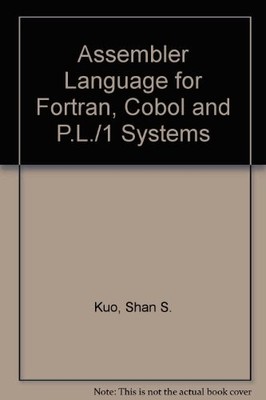 Assembler Language for Fortran, Cobol, and Pl/I Programmers: IBM 370/360