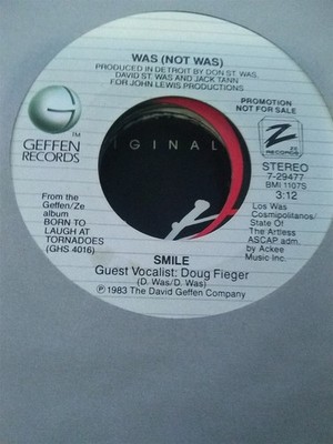 Was (Not Was), Smile ~ 1983 Geffen 45 +sleeve