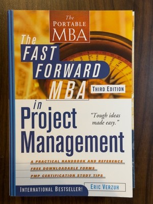 The Fast Forward MBA in Project Management 3rd Edition Eric Verzuh Paperback