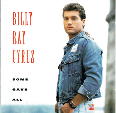 (CD) Billy Ray Cyrus - Some Gave All -  Achy Breaky Heart, Could've Been Me