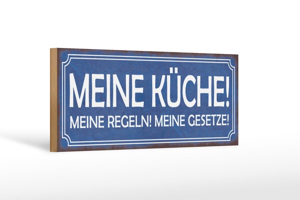Holzschild Spruch 27X10 Cm Meine KüChe Regeln Meine Gesetze Schild Wooden Sign-image