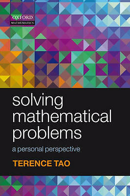 Solving Mathematical Problems: A Personal Perspective by 