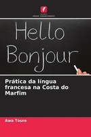 Awa Toure | PráTica Da LíNgua Francesa Na Costa Do Marfim | Taschenbuch (2022)