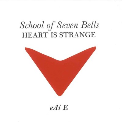 School Of Seven Bells / HEART IS STRANGE (WHITE VINYL 7INCH) / Full Time Hobby 