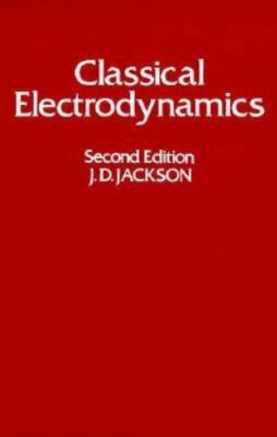 Classical Electrodynamics by J. D. Jackson (1975, Hardcover) for
