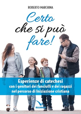 Roberto Marchin Certo che si può fare! Catechesi per i g (Paperback) (UK IMPORT)