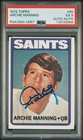 1972 TOPPS #55 ARCHIE MANNING PSA 5 AUTO AUTHENTIC