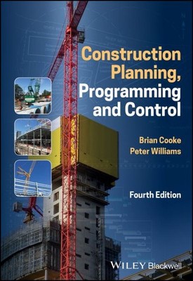 Construction Planning, Programming and Control, Paperback by Cooke, Brian; Wi...