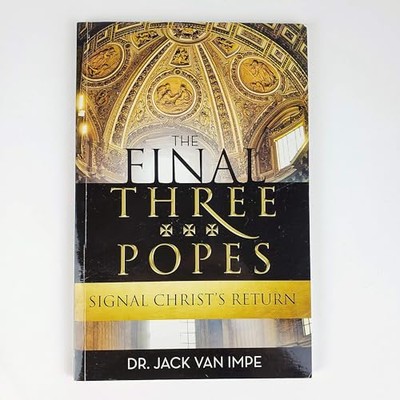 Die letzten drei Päpste - Jack Van Impe
