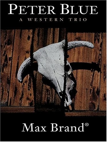 Peter Blue: A Western Trio - Image 1 of 1