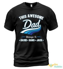 Personalized Dad Belongs To Tee, Custom Children Name Family Gift Shirt
