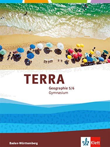 TERRA Geographie 5/6. Ausgabe Baden-Württemberg Gymnasium: Sc (Copertina rigida)