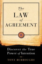 The Law of Agreement: Discover the True Power of Intention - Paperback - GOOD