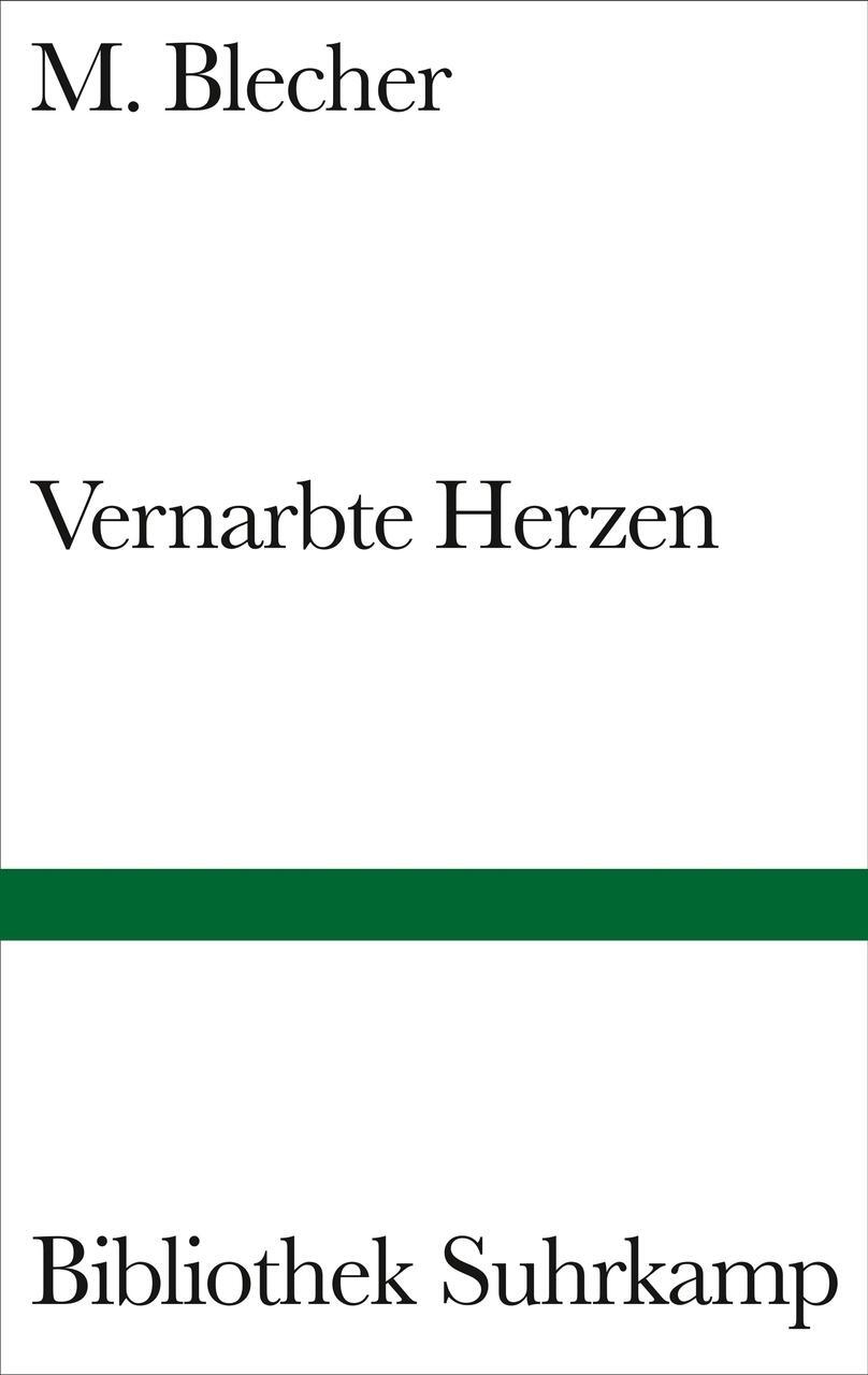 Vernarbte Herzen - M. Blecher - 9783518223994