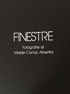 Finestre Photograpy By Maide Campi Albertini Signed Copy Ebay