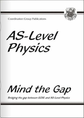 AS Level Physics - Head Start (Mind The Gap),CGP Books