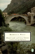 Black Lamb and Grey Falcon: A Journey Through Yugoslavia (Classic, 2 - VERY GOOD