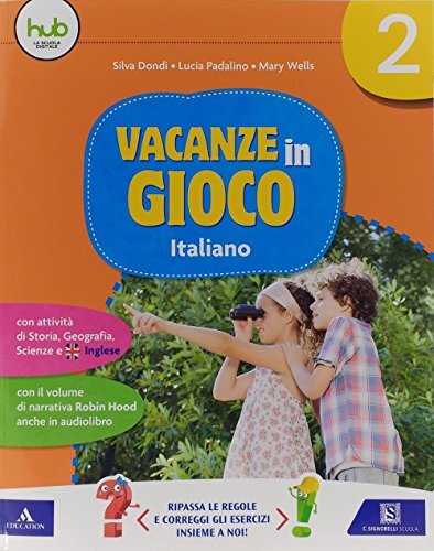 9788843417568 Vacanze in gioco. Italiano. Per la Scuola elementare: 2 - Silva Do