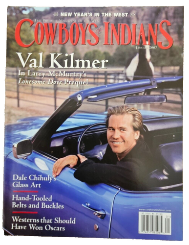 Cowboys & Indians Magazine Val Kilmer January 2007 Excellent Condition