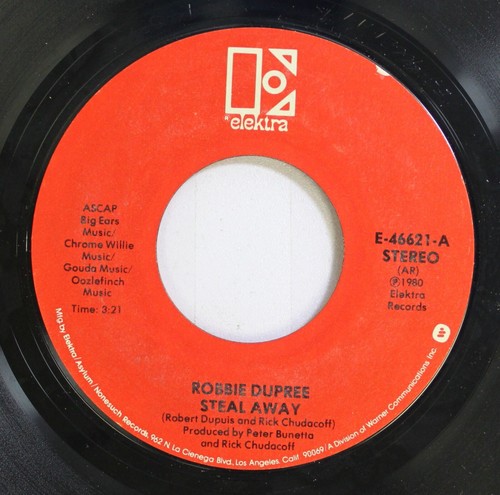 Rock 45 Robbie Dupree - Steal Away / I'M No Stranger On Elektra Records