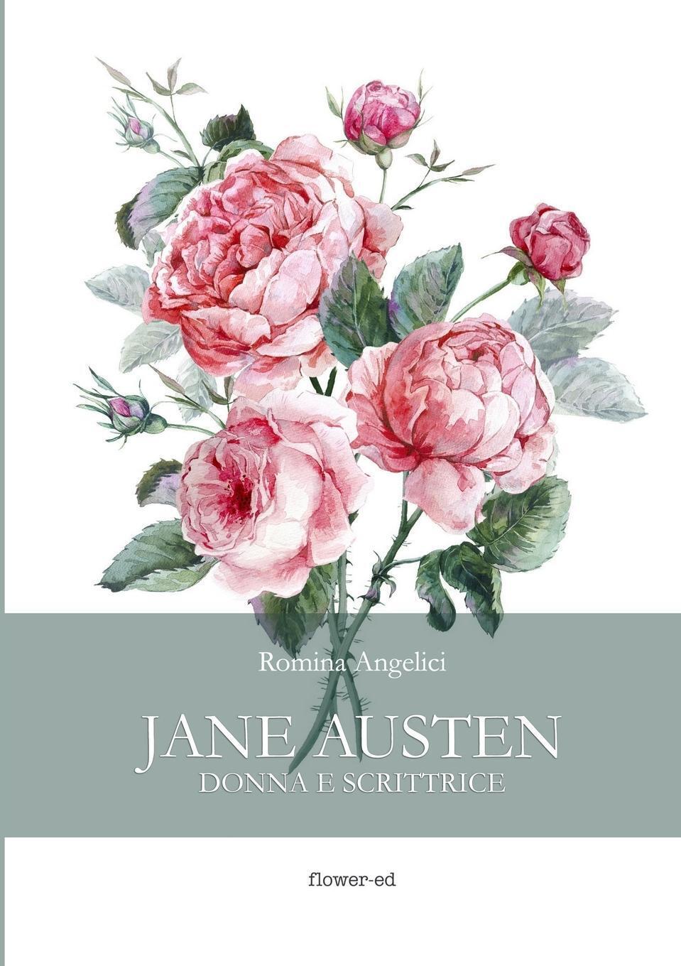 Jane Austen. Donna E Scrittrice Romina Angelici Taschenbuch Paperback