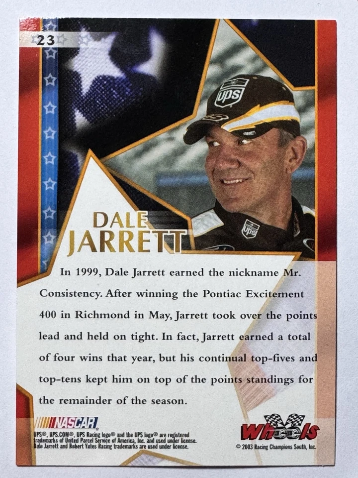 HOF'er DALE JARRETT 2003 Wheels American Thunder STARS-N-STRIPES Racing Card #23 - Image 2 of 2
