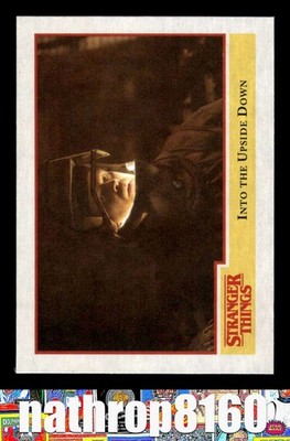 2018 Topps Stranger Things  #93 Into the Upside Down  NM/NM+  12121