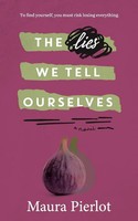 The Lies We Tell Ourselves | Maura Pierlot | Taschenbuch | Englisch | 2025