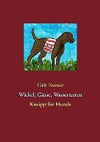 Thumbnail - Wickel, Güsse, Wassertreten | Buch | 9783732247141