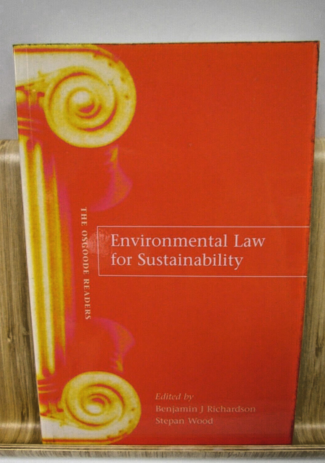 Environmental Law for Sustainability : A Reader, Paperback by Richardson, Ben...