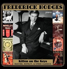 Frederick Hodges - Kitten on the Keys: Ragtime, No ** Free Shipping**