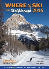 Where to Ski & Snowboard 2016 by Watts, Dave Book The Fast Free Shipping