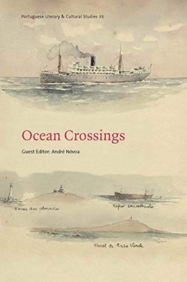 Ocean Crossings Volume 33 by Andre Novoa 9781933227924 NEW Free UK Delivery