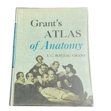 Grants Atlas of Anatomy - 6th Edition 1972 Il...