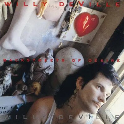 Willy DeVille Backstreets Of Desire NEAR MINT East West Records Vinyl LP