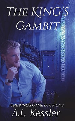 The Kings Gambit By A L Kessler - New Copy - 9781717841438