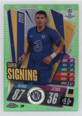 2020 Chrome Match Attax UCL Super Signing Green Refractor 78/99 Thiago Silva 2oe