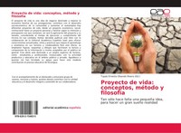 Tupak Ernesto Obando Rivera | Proyecto De Vida: Conceptos, MéTodo Y FilosofíA