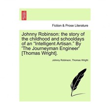Johnny Robinson: The Story of the Childhood and Schooldays of an 