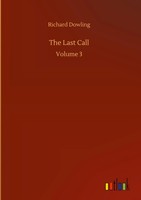 Richard Dowling | The Last Call | Buch | Englisch (2020) | Volume 3 | 80 S.