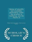 Duties of Sheriffs and Constables, Particularly Under the Practice in California, and the Pacific St - Scholar's Choice Edition by William Sturtevant Harlow, Fred Lawrence Button (Paperback / softback, 2015)