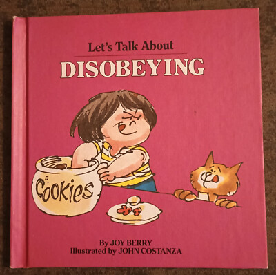 Let's Talk About Disobeying + Being Wasteful by Joy Berry - hardcover kids books