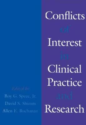 Conflicts of Interest in Clinical Practice and Research 1st Edition by Roy G. Sp